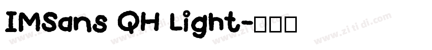 IMSans QH Light字体转换